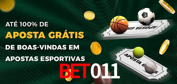 bet011 Ate 100% de Aposta Gratis