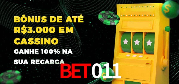 bet011 melhor bônus de depósito